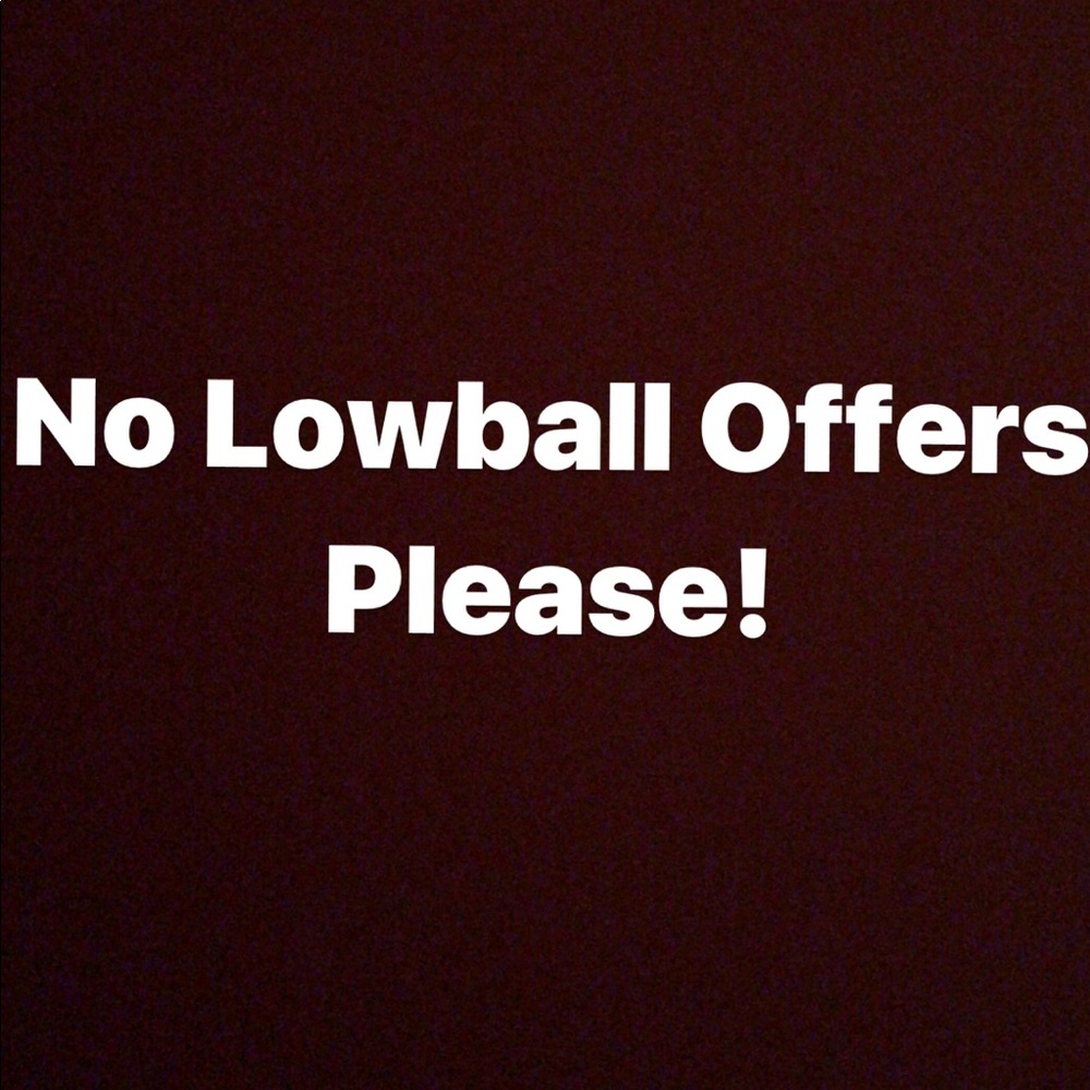 No lowball please